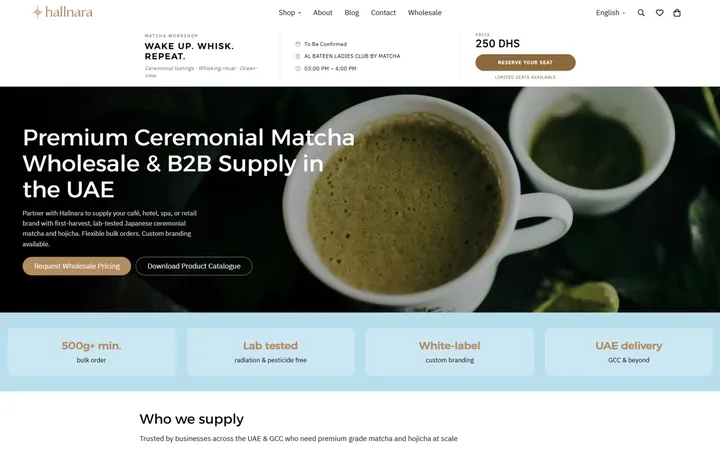 Hallnara wholesale page with the headline Premium Ceremonial Matcha Wholesale and B2B Supply in the UAE above a cup of matcha, a Request Wholesale Pricing button and four supply highlights.